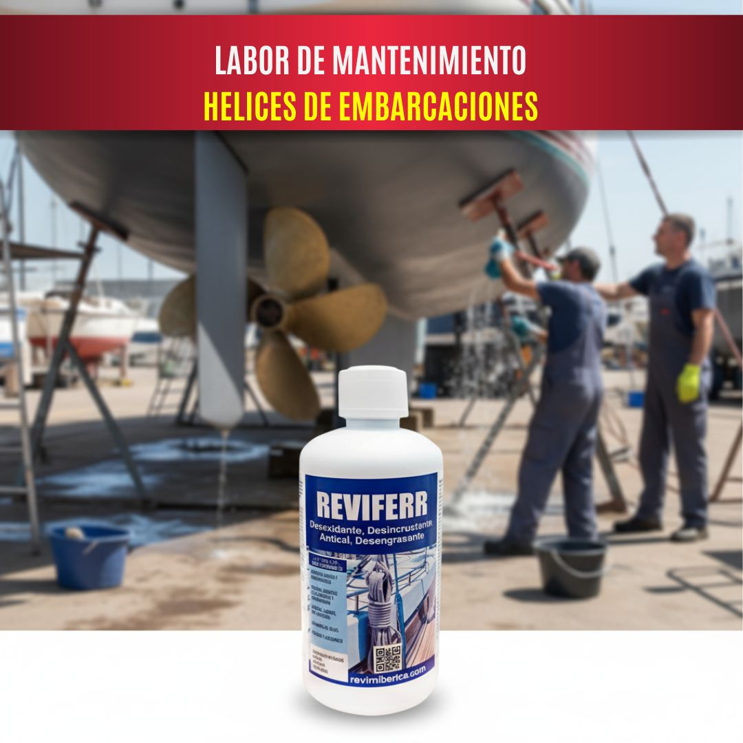 REVIFERR - limpiador de hélices de barcos - Desoxidante, Desincrustante, Antical y Desengrasante
